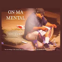 Young Go — On Ma Mental — обложка